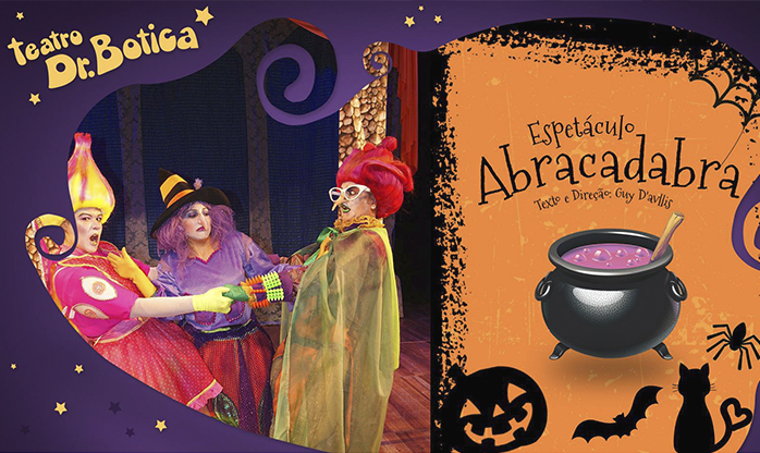 Espetáculo “Abracadabra- Entre Bruxas e Fadas”, no Teatro Dr. Botica, estimula leitura e imaginação para crianças
